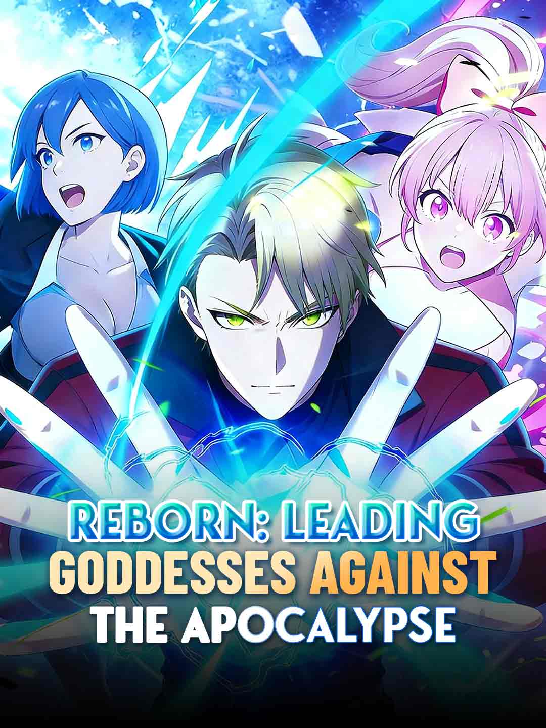 en-reborn-leading-goddesses-against-the-apocalypse-699d6310beec5d276e049e26