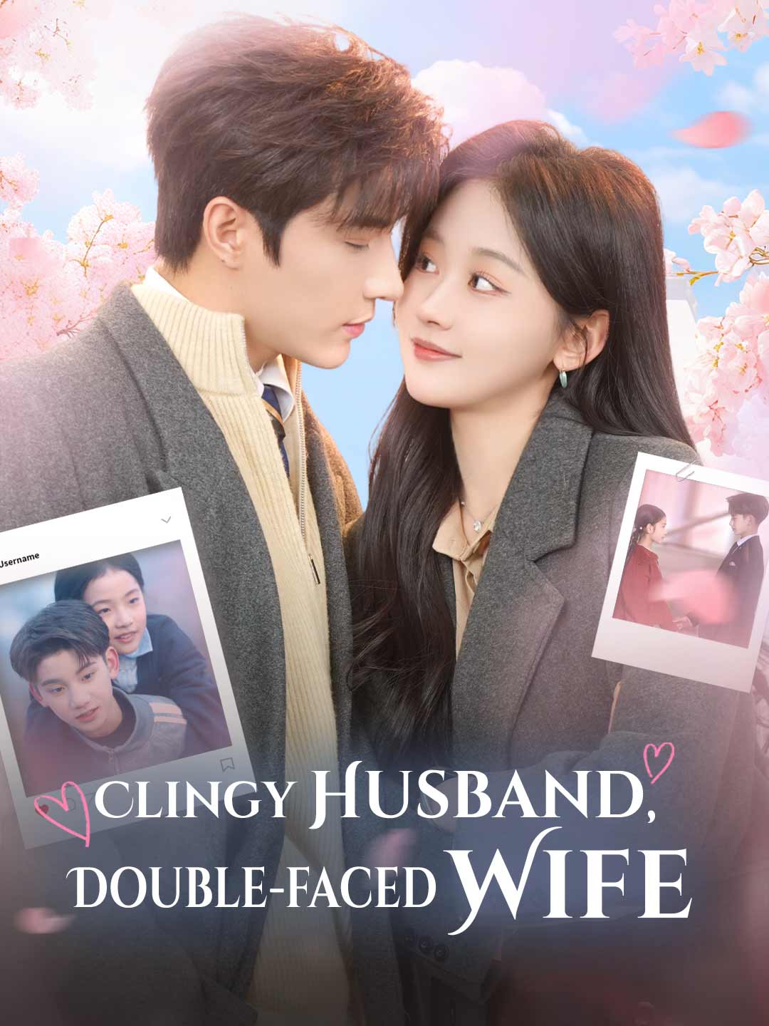 Clingy Husband, Double-faced Wife